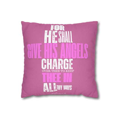 Pink Spun Polyester Square PILLOWCASE He shall Give His Angels