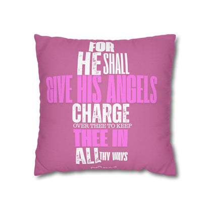 Pink Spun Polyester Square PILLOWCASE He shall Give His Angels