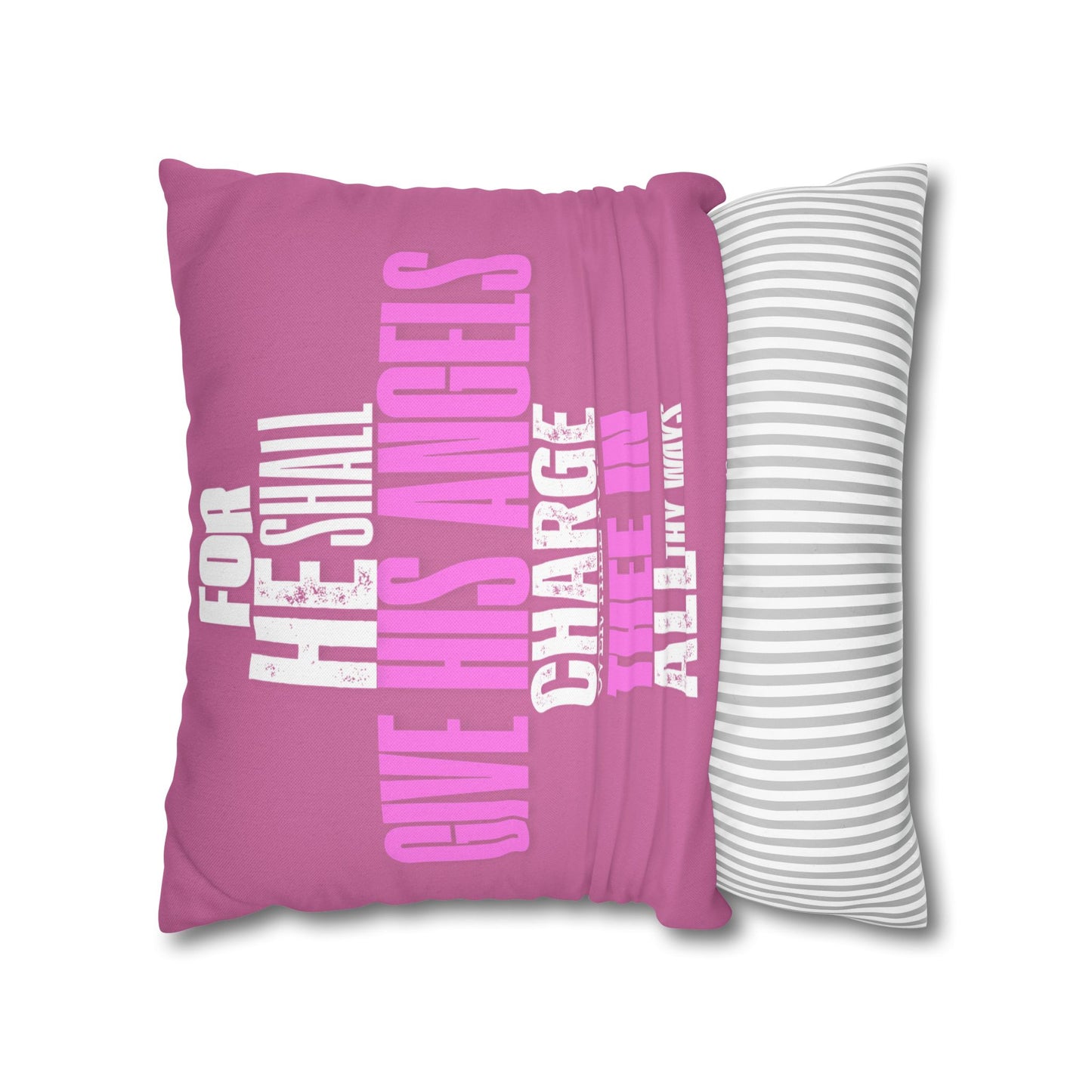 Pink Spun Polyester Square PILLOWCASE He shall Give His Angels